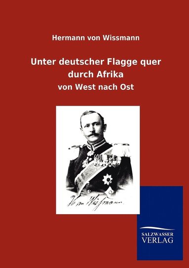 bokomslag Unter deutscher Flagge quer durch Afrika