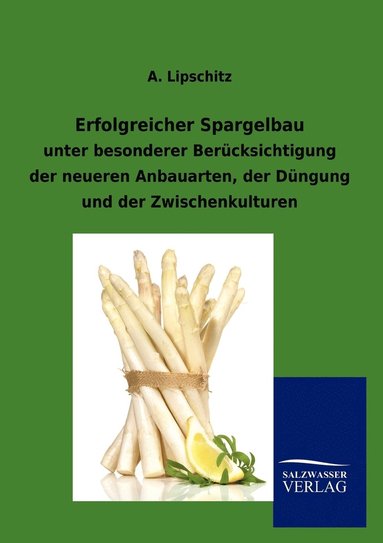 bokomslag Erfolgreicher Spargelbau