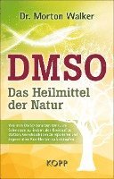 bokomslag DMSO - Das Heilmittel der Natur