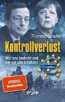 Thorsten Schulte - Kontrollverlust, Inbunden