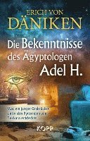 bokomslag Die Bekenntnisse des Ägyptologen Adel H.