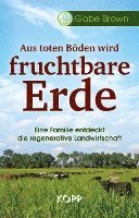 Aus toten Böden wird fruchtbare Erde 1