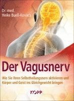 Heike Bueß-Kovács - Der Vagusnerv, Inbunden