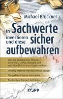 Michael Brückner - In Sachwerte investieren und diese sicher aufbewahren, Inbunden