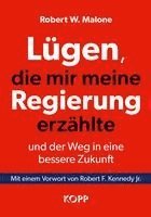 bokomslag Lügen, die mir meine Regierung erzählte - und der Weg in eine bessere Zukunft