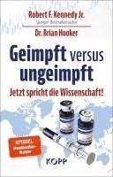 Robert F. Kennedy Jr., Brian Hooker - Geimpft versus ungeimpft, Inbunden