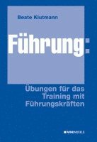 bokomslag Führung: Übungen für das Training mit Führungskräften