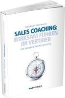 bokomslag Sales Coaching: Wirksam führen im Vertrieb