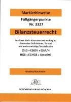 bokomslag BILANZSTEUERRECHT 2022 Dürckheim-Markierhinweise/Fußgängerpunkte für das Steuerberaterexamen: Dürckheim'sche Markierhinweise