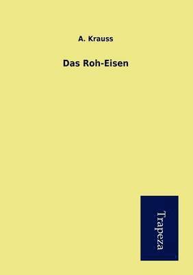 bokomslag Das Roh-Eisen