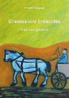 bokomslag Erlebtes und Erdachtes