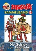 bokomslag MOSAIK Sammelband 68. Die Geister von Eldorado