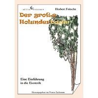 bokomslag Der große Holunderbaum - Eine Einführung in die Esoterik