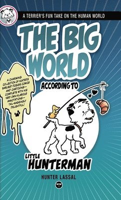 The Big World According to Little Hunterman 1