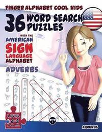 bokomslag 36 Word Search Puzzles with the American Sign Language Alphabet: Adverbs