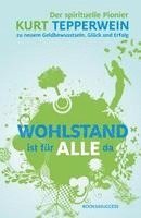 Wohlstand ist für alle da