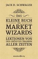 Das kleine Buch der Market Wizards 1