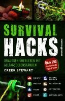 Creek Stewart - Survival Hacks, Häftad