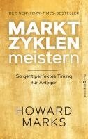 Howard Marks - Marktzyklen meistern, Inbunden