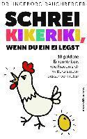 Ingeborg Rauchberger - Schrei Kikeriki, wenn du ein Ei legst, Häftad