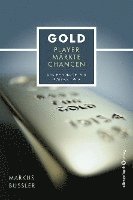 Gold - Player, Märkte, Chancen 1