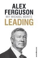 Alex Ferguson, Michael Moritz - Leading, Häftad