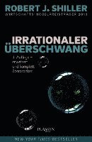 Robert J. Shiller - Irrationaler Überschwang, Häftad