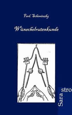 bokomslag Wünschelrutenkunde