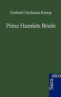 bokomslag Prinz Hamlets Briefe