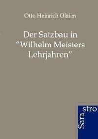 bokomslag Der Satzbau in Wilhelm Meisters Lehrjahren