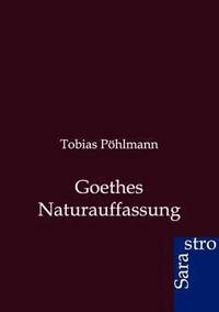 bokomslag Goethes Naturauffassung