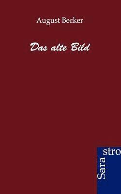 Alte Bild