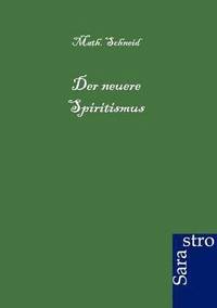bokomslag Der Neuere Spiritismus