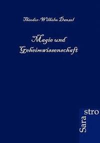 bokomslag Magie und Geheimwissenschaft