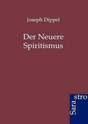 bokomslag Der Neuere Spiritismus