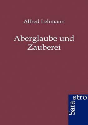 Aberglaube und Zauberei 1