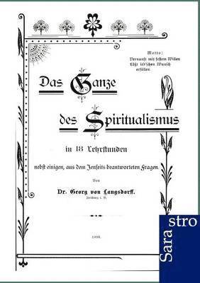 Georg Von Langsdorff, Georg von Langsdorff - Ganze Des Spiritualismus, Häftad