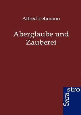 Aberglaube und Zauberei 1