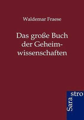 bokomslag Das grosse Buch der Geheimwissenschaften