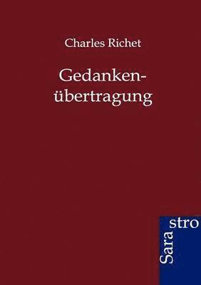 Charles Richet - Gedankenübertragung, Häftad