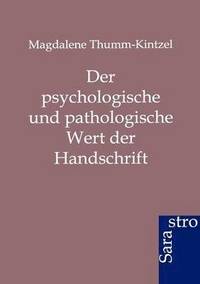 bokomslag Der Psychologische Und Pathologische Wert Der Handschrift