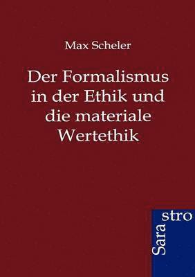bokomslag Formalismus in der Ethik und die materiale Wertethik