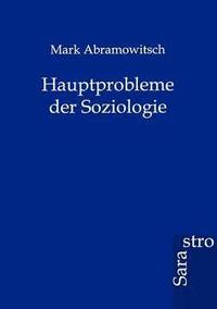 bokomslag Hauptprobleme der Soziologie