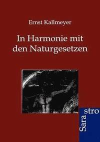 bokomslag In Harmonie mit den Naturgesetzen