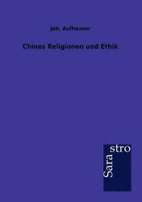 bokomslag Chinas Religionen und Ethik