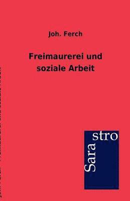 bokomslag Freimaurerei Und Soziale Arbeit