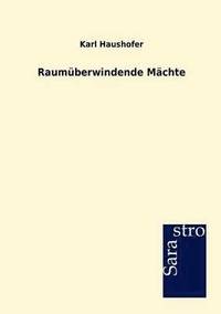 bokomslag Raumüberwindende Mächte