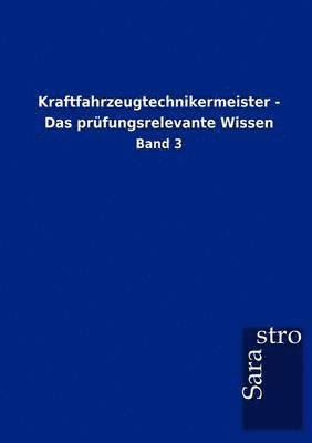 bokomslag Kraftfahrzeugtechnikermeister - Das prfungsrelevante Wissen