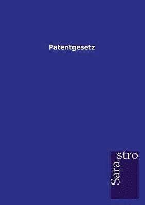 Patentgesetz 1