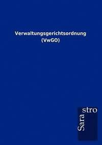 bokomslag Verwaltungsgerichtsordnung (VwGO)